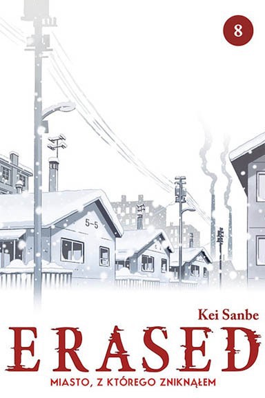 Okładka mangi (Dango) Erased - Miasto, z którego zniknąłem - Tom 8