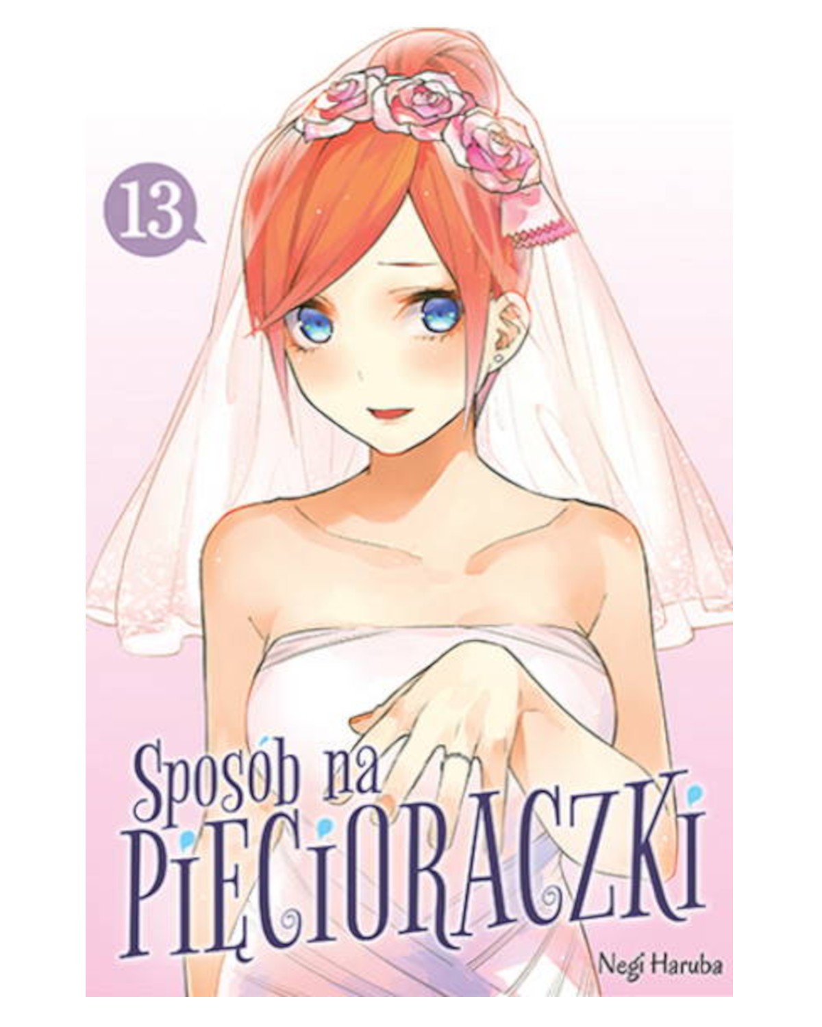 Sposób na pięcioraczki - tom 13 — okładka mangi