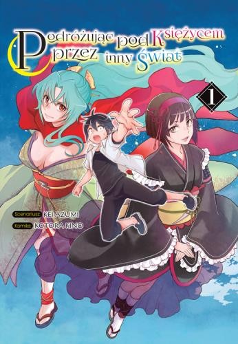 Okładka mangi (Studio JG) Podróżując pod księżycem przez inny świat - tom 1