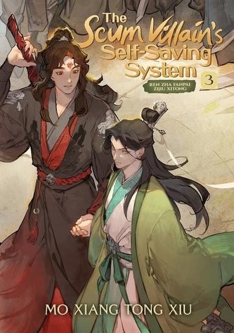 The Scum Villain's Self-Saving System: Ren Zha Fanpai Zijiu Xitong (Novel) Vol. 3 (j. angielski)