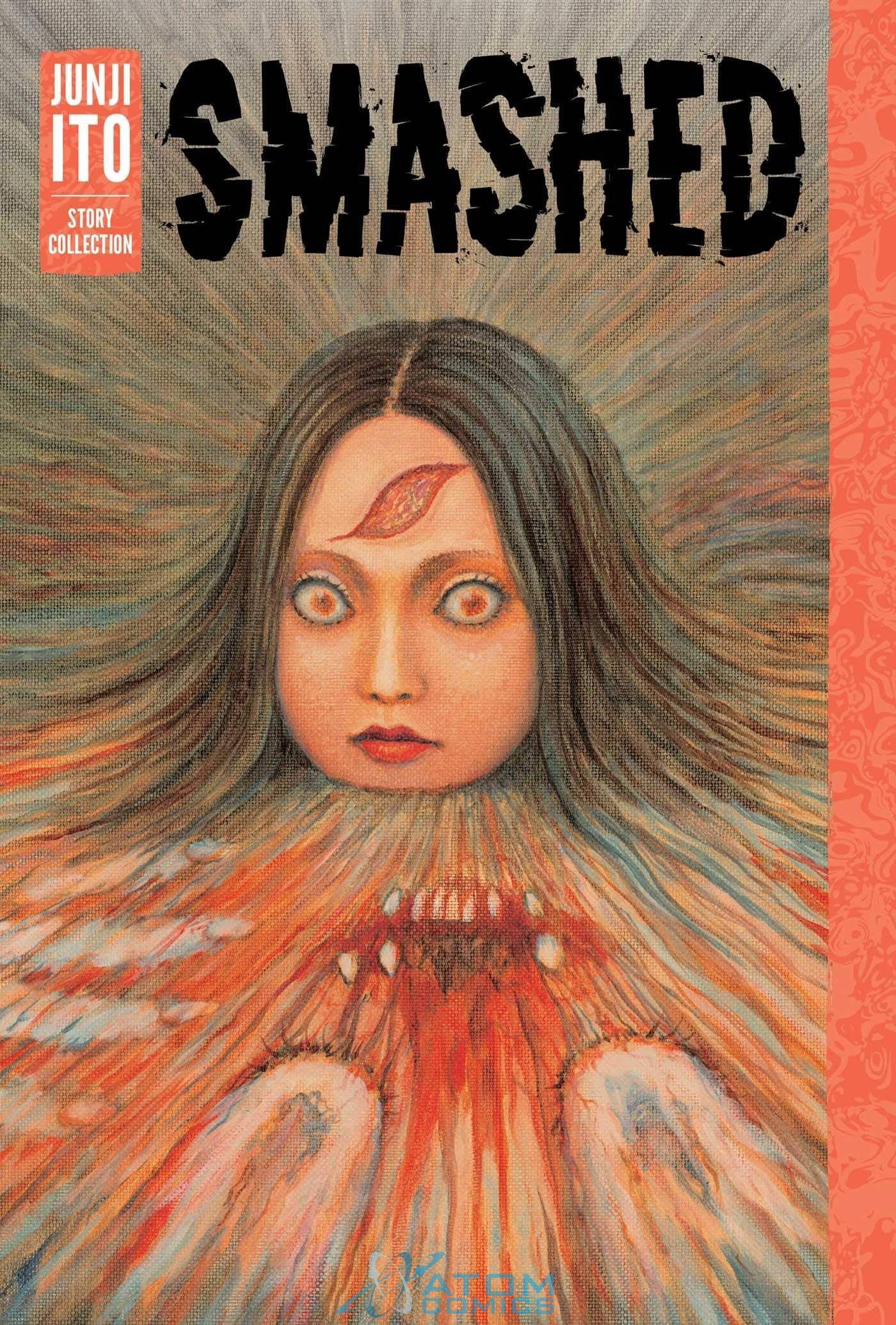 Junji Ito - Kolekcja horrorów — Manga Junji Ito - Smashed (eng.) — okładka mangi