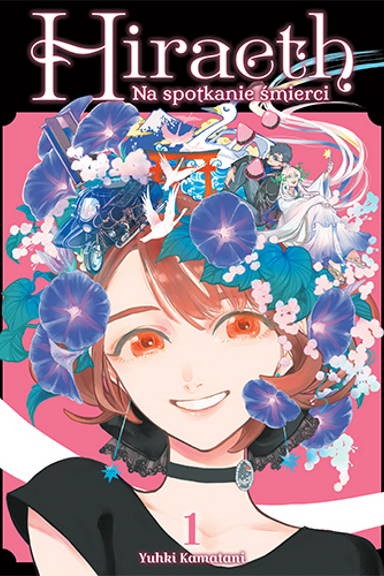 Hiraeth. Na spotkanie śmierci - tom 1