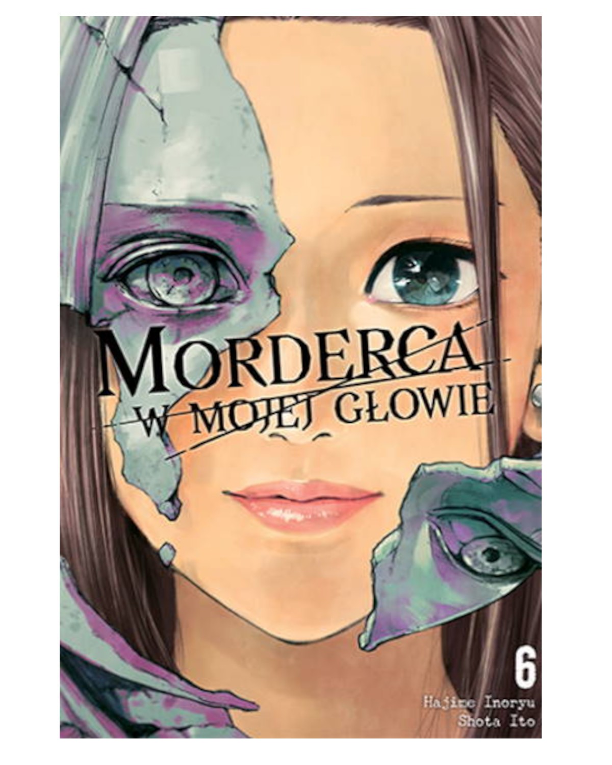 Morderca w mojej głowie - tom 6 — okładka mangi