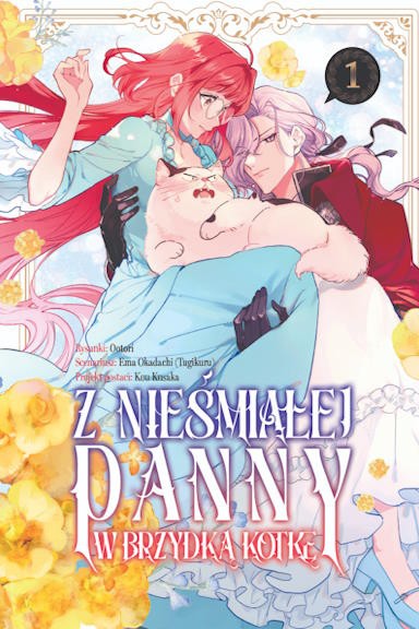 Z nieśmiałej panny w brzydką kotkę - tom 1 — okładka mangi