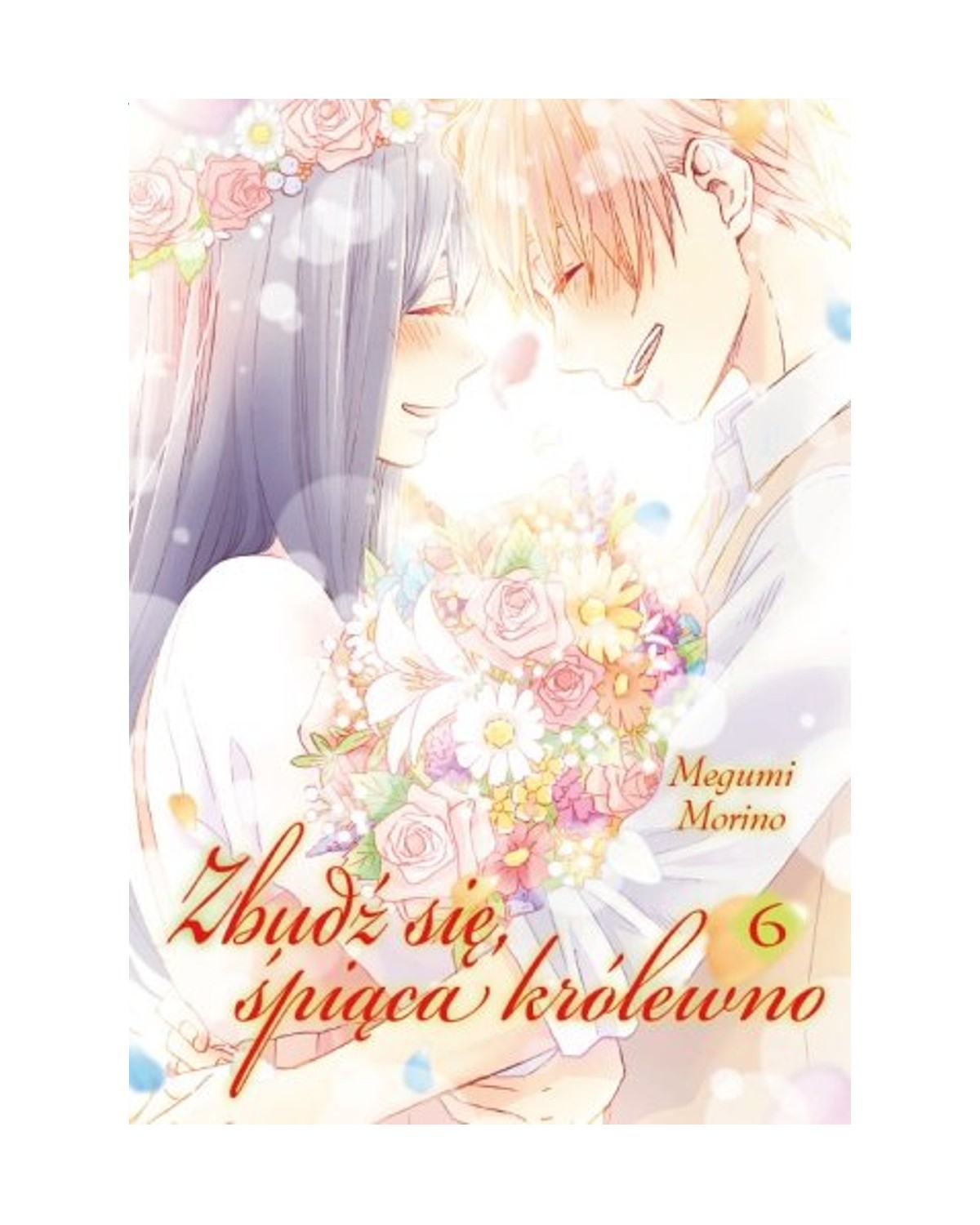 Zbudź się, śpiąca królewno - Tom 6