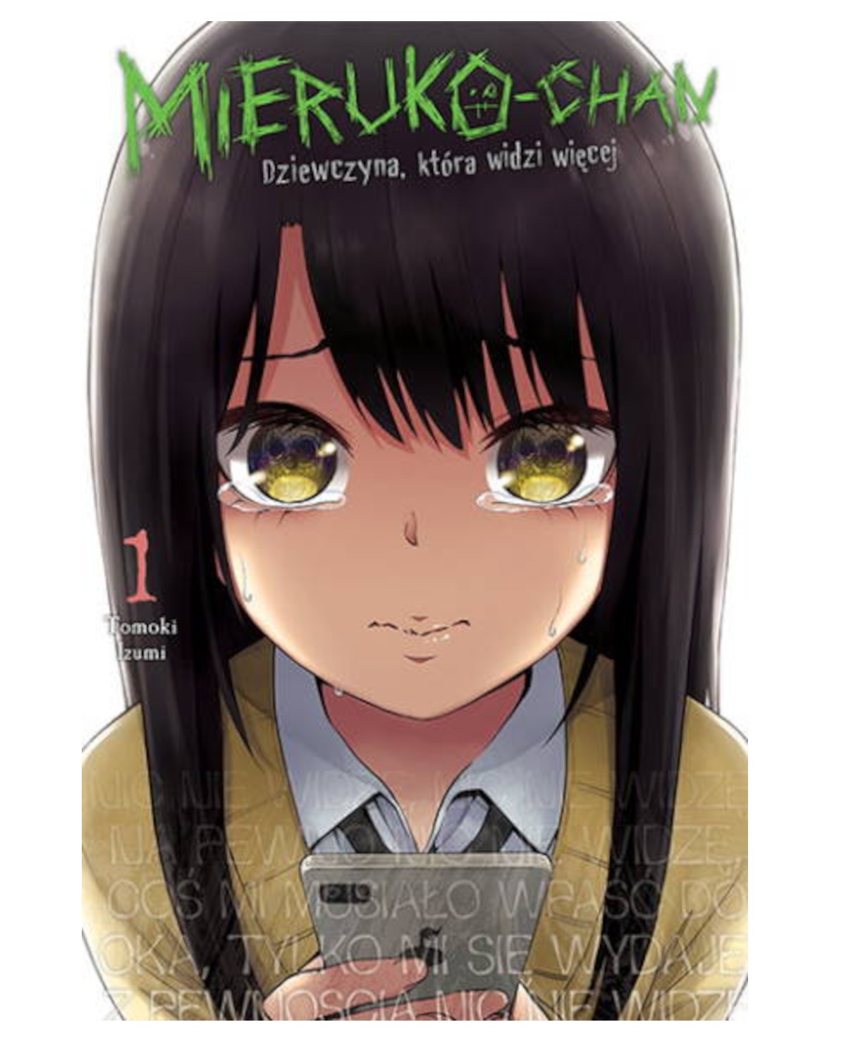 Okładka mangi (Dango) Mieruko-chan. Dziewczyna, która widzi więcej - tom 1