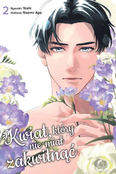 Kwiat, który nie miał zakwitnąć - tom 2 — okładka mangi
