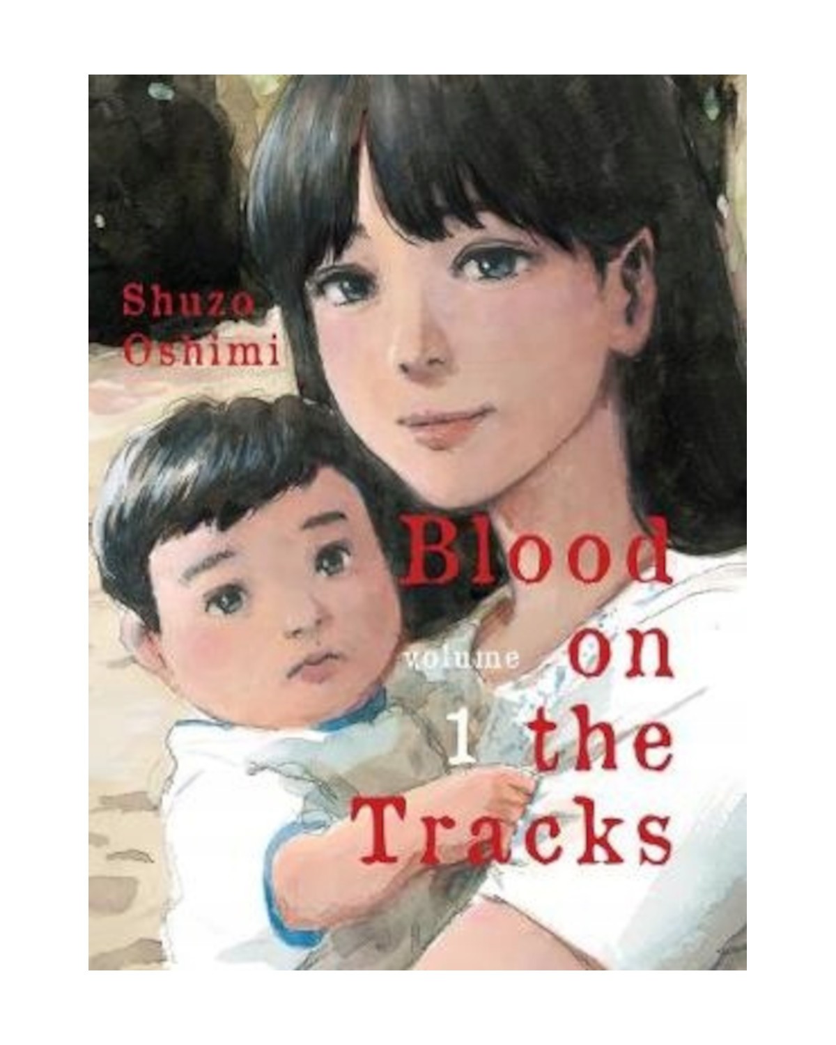 Blood on the Tracks (eng.) - tom 1