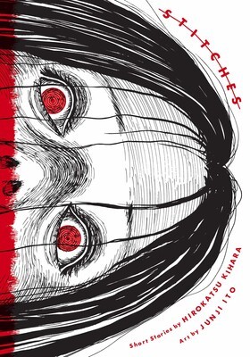 Junji Ito - Kolekcja horrorów — Manga Junji Ito - Stitches (eng.) — okładka mangi