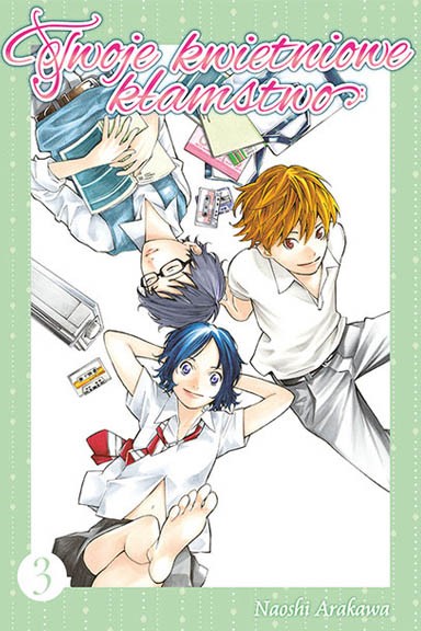 Twoje kwietniowe kłamstwo - Tom 3