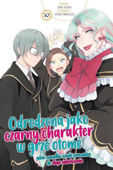 Odrodzona jako Czarny Charakter w Grze Otome - tom 10 — okładka mangi