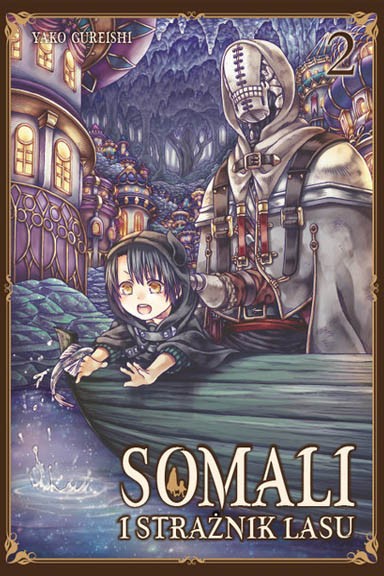 Somali i Strażnik Lasu - Tom 2