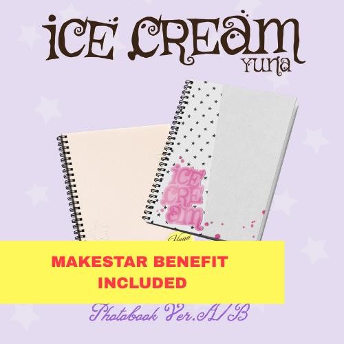 Preorder: (MAKESTAR) YUNA (ITZY) - Ice Cream (Photobook Ver.)