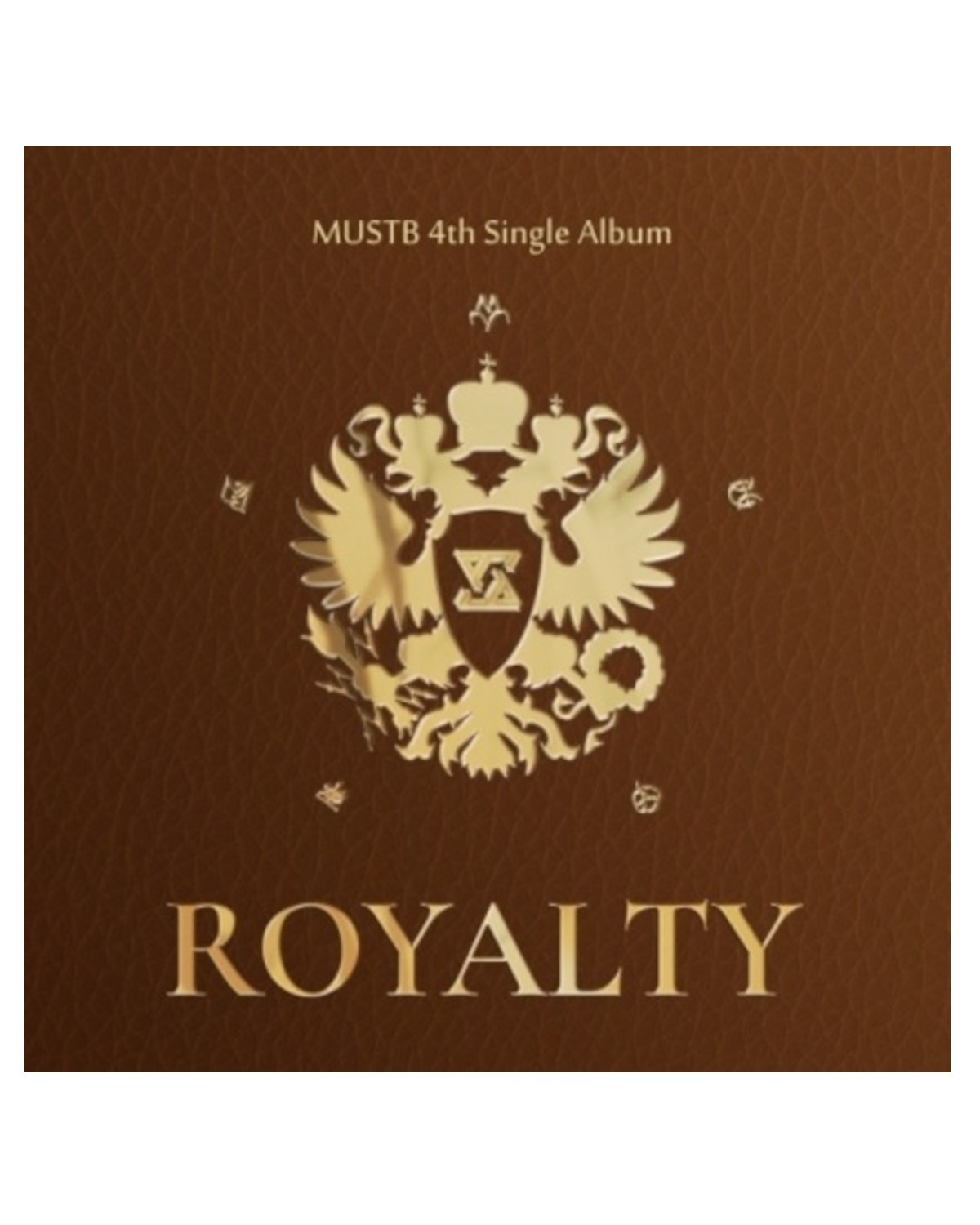MUSTB - ROYALTY (4TH SINGLE ALBUM)