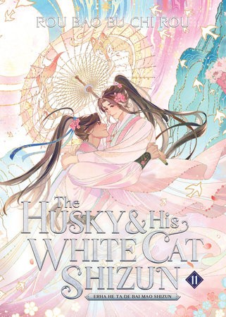 THE HUSKY AND HIS WHITE CAT SHIZUN (NOVEL) VOL 11