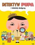 Okładka Detektyw Pupa album 1: Detektyw Pupa i złodziej słodyczy