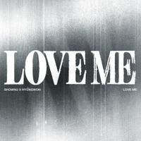 SHOWNU X HYUNGWON - EP Album [LOVE ME] (LOVE ME OR NOT VER.)
