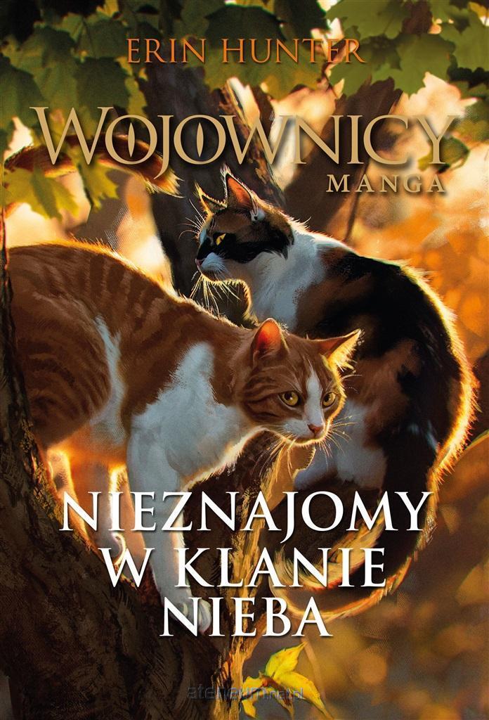 Okładka Wojownicy. Manga. Nieznajomy w Klanie Nieba