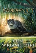 Okładka Wojownicy Manga. Cień w Klanie Rzeki