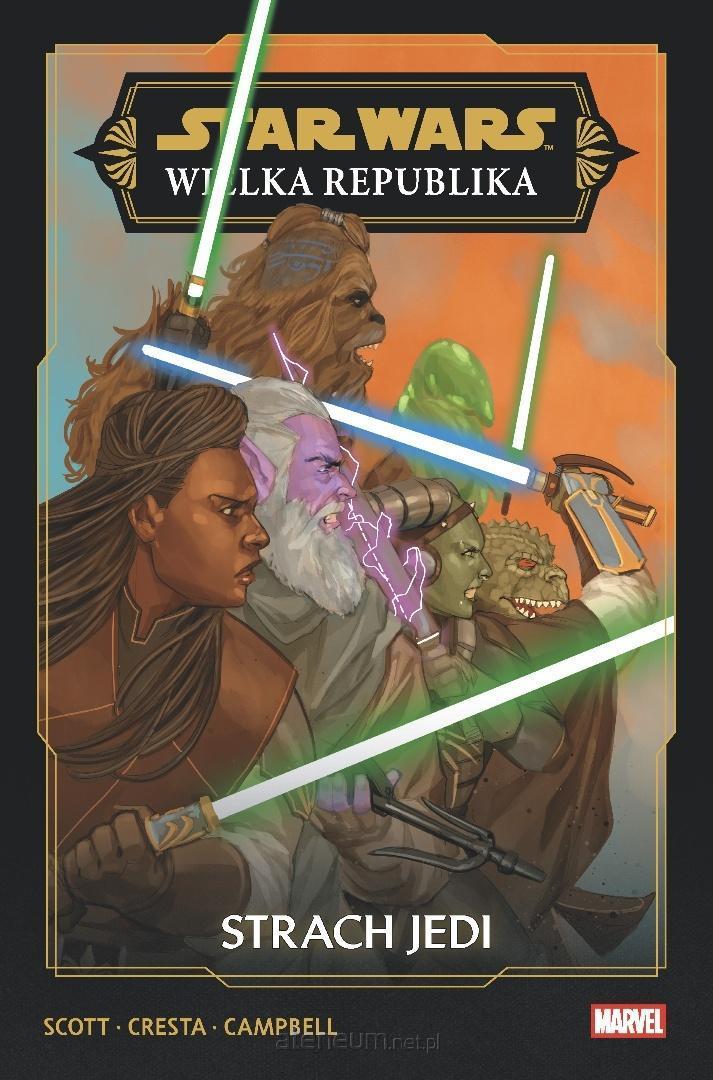 Star Wars. Wielka Republika. Faza III. Strach Jedi