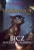 Okładka Wojownicy - Bicz. Początek legendy - tom 1