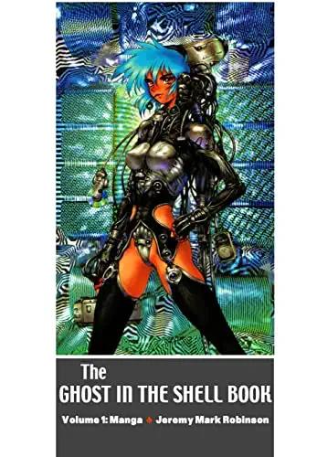 The Ghost in the Shell Book: Volume 1: Manga (eng.) — zdjęcie 2