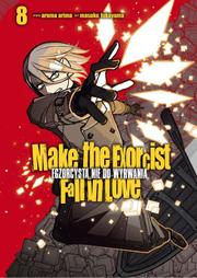 Make The Exorcist Fall in Love. Egzorcysta nie do wyrwania - Tom 8