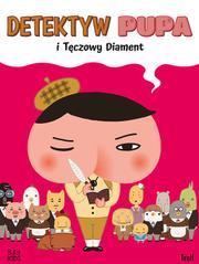 Detektyw Pupa i Tęczowy Diament