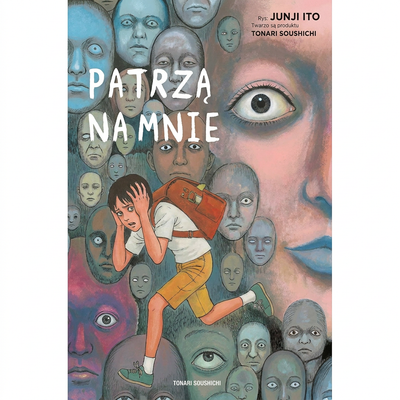 Okładka Junji Ito - Patrzą na mnie