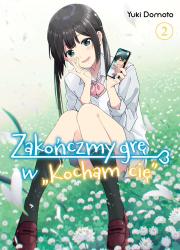 Zakończmy grę w "Kocham cię" - tom 2