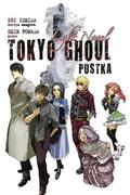 Okładka Tokyo Ghoul (LN) - Pustka