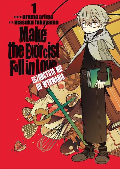 Okładka Make The Exorcist Fall in Love. Egzorcysta nie do wyrwania - tom 1