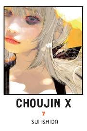 Choujin X - tom 7