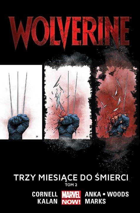 Wolverine - Trzy miesiące do śmierci Tom 2