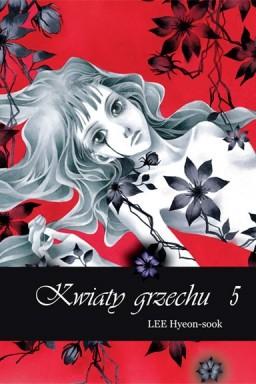 Okładka Kwiaty Grzechu tom 5