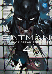 Batman. Pogromca sprawiedliwości - tom 4