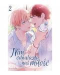 Okładka Nim odnalazła nas miłość - Tom 2