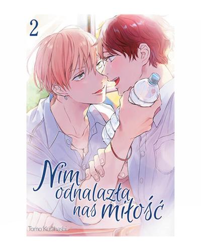 Okładka Nim odnalazła nas miłość - Tom 2