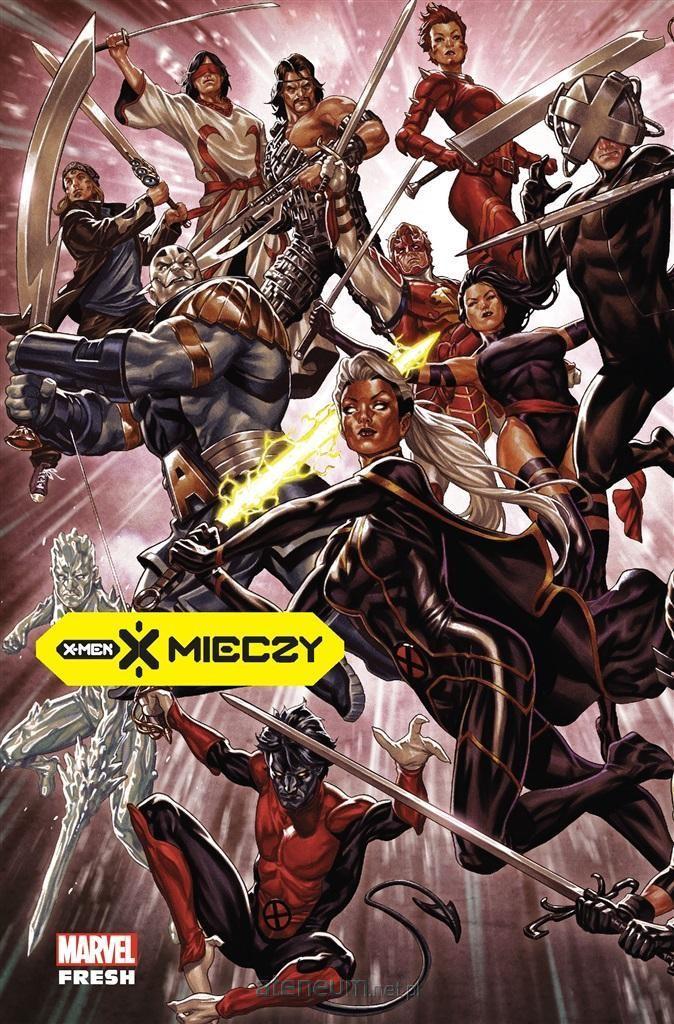 X-Men - X mieczy - tom 1