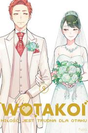 Wotakoi. Miłość jest trudna dla otaku - Tom 9