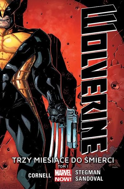 Wolverine - Trzy miesiące do śmierci Tom 1