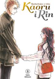 Kaoru i Rin. Rozkwitając z tobą - tom 8