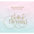KIM HYUN JOONG - A BELL OF BLESSING