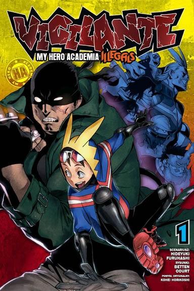 Okładka Boku no Hero Academia - Illegals - Tom 1