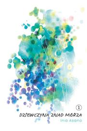 Dziewczyna znad morza - Tom 1
