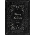 KINGDOM - HISTORY OF KINGDOM: PARTⅠ. ARTHUR