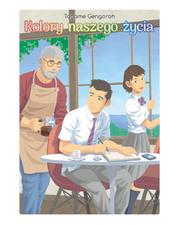 Kolory naszego życia - tom 1