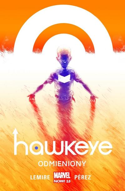 Hawkeye - Odmieniony Tom 1