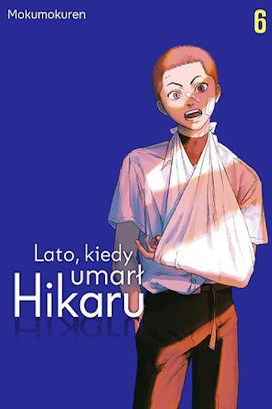 Okładka Lato, kiedy umarł Hikaru - tom 6