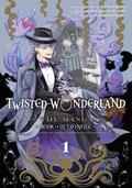 Okładka Disney Twisted-Wonderland: The Manga - Book of Octavinelle - tom 1 (eng.)